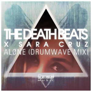 Обложка для The Death Beats, Sara Cruz - Aløne