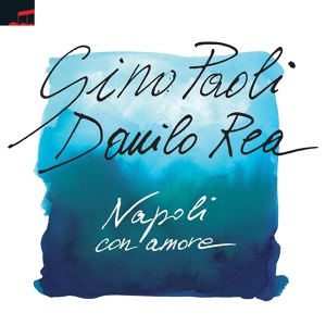 Обложка для Gino Paoli, Danilo Rea - Dicitencello vuje