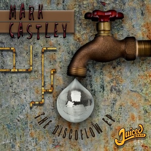 Обложка для Mark Castley - Discoflow