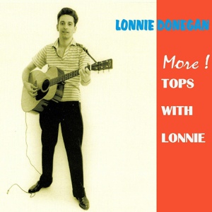 Обложка для Lonnie Donegan - My Old Man's a Dustman