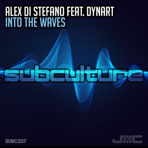 Обложка для Alex Di Stefano feat. DynArt - Into The Waves