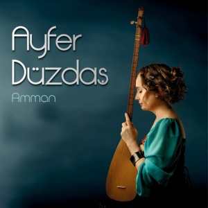 Обложка для Ayfer Düzdaş - Amman