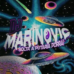 Обложка для Dj Marinovic feat. Mc Gw - MTG BERIMBAU ESPACIAL DO BEGA