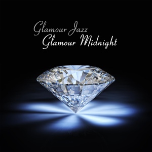 Обложка для Instrumental Jazz Music Ambient - Glamour Jazz