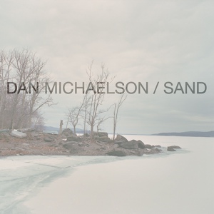 Обложка для Dan Michaelson - Sand