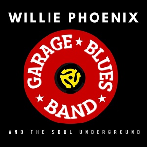 Обложка для Willie Phoenix and The Soul Underground - New Shelter