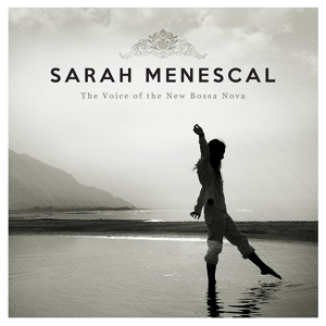 Обложка для Sarah Menescal - Every Beat Of My Heart