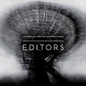 Обложка для Editors - Smokers Outside The Hospital Doors