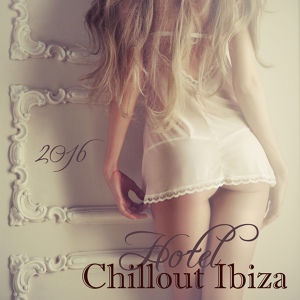 Обложка для Lounge Safari Buddha Chillout do Mar Café - Hotel Chillout Ibiza