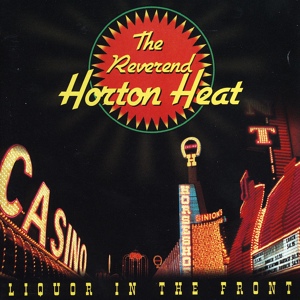 Обложка для The Reverend Horton Heat - Yeah, Right