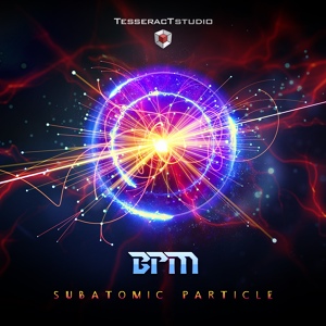 Обложка для BPM - Subatomic Particle