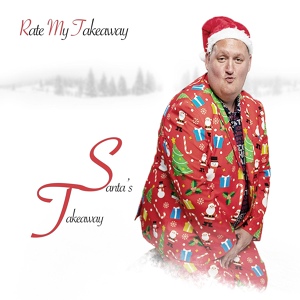 Обложка для Rate My Takeaway - Santa's Takeaway