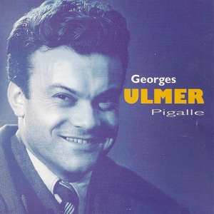 Обложка для Georges Ulmer - Pigalle