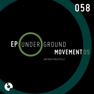 Обложка для Antonio Mazzitelli - Underground Movement 5