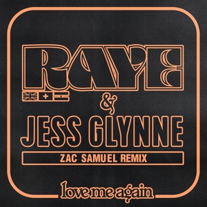 Обложка для RAYE, Jess Glynne - Love Me Again