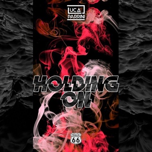 Обложка для Luca Parrini - Holding On