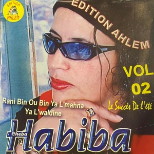 Обложка для Cheba Habiba - rani bin ou bin ya el mahna