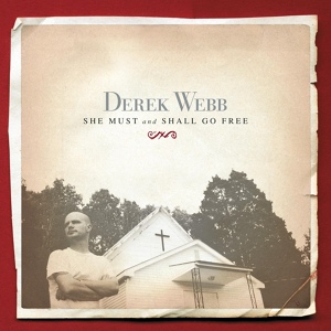 Обложка для Derek Webb - Saint and Sinner