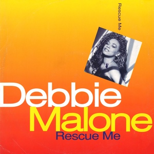 Обложка для Debbie Malone - Rescue Me (12" Mix)