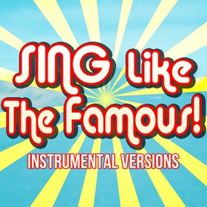 Обложка для Sing Like the Famous! - Luv (Originally Performed by Tory Lanez) [Karaoke Instrumental]