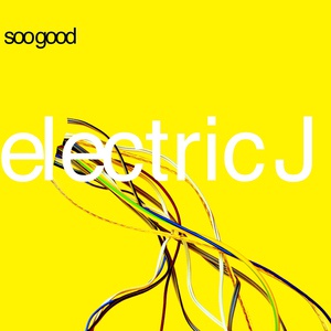 Обложка для Electric J - Soo Good