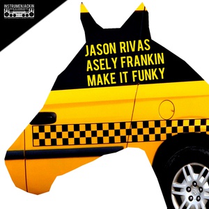 Обложка для Jason Rivas, Asely Frankin - Make It Funky