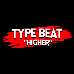 Обложка для RAPBATTLE-ENS - Type Beat - "Higher"