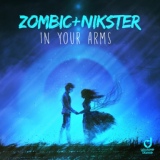 Обложка для Zombic, NIKSTER - In Your Arms