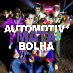 Обложка для DJ KIKITO - AUTOMOTIV* MATA BOLHA