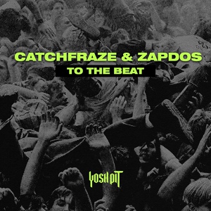 Обложка для Catchfraze & Zapdos - To The Beat