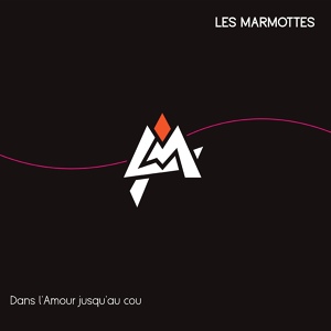 Обложка для Les Marmottes - Courant d'air