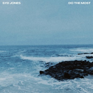 Обложка для Syd Jones - Do the Most