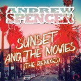 Обложка для Andrew Spencer - Sunset And The Movies