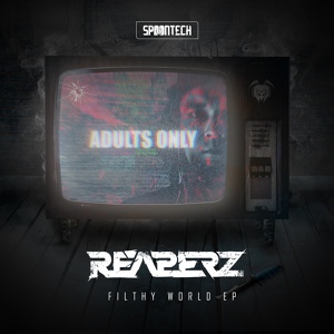 Обложка для Reaperz - Filthy World