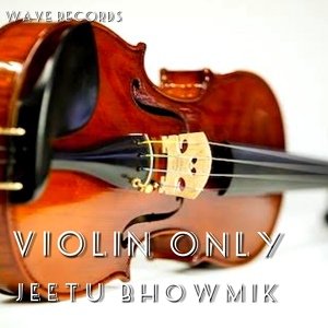 Обложка для Jeetu Bhowmik - Violin Only