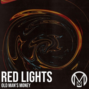 Обложка для Old Man's Money - Red Lights