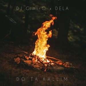 Обложка для DJ Gimi-O, DELA - Do ta Kallim