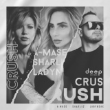 Обложка для A-Mase, Sharliz, Ladynsax - Crush