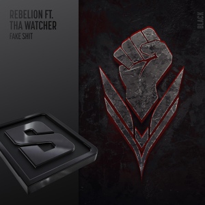 Обложка для Rebelion feat. Tha Watcher - Fake Shit