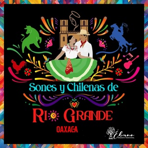 Обложка для Orquesta Tradicional Ébano, BAILES Y DANZAS DE VILLA DE TUTUTEPEC - La Chimeca