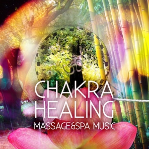 Обложка для Chakra Healing Music Academy - My Moments (Massage Music)