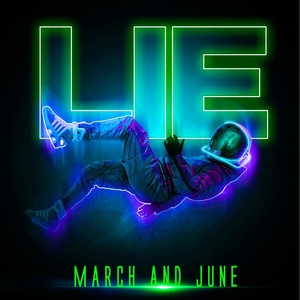 Обложка для March and June - Lie