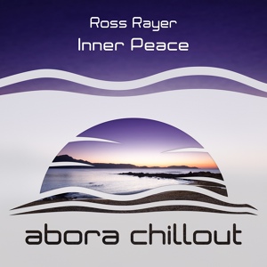 Обложка для Ross Rayer - Inner Peace (Radio Edit)