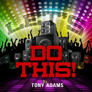 Обложка для Tony Adams - We Like to Party