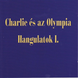 Обложка для Charlie és az Olympia - Sexy Eyes