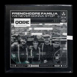 Обложка для Frenchcore Familia - We Never Gonna Stop