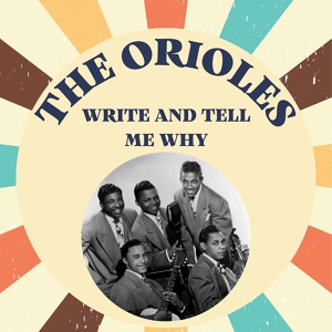 Обложка для The Orioles, Sonny Til - Hold Me, Thrill Me, Kiss me