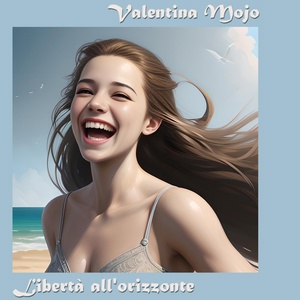 Обложка для Valentina Mojo - Libertà all'orizzonte