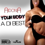 Обложка для Aidonia - Your Body A Di Best - [Raw]