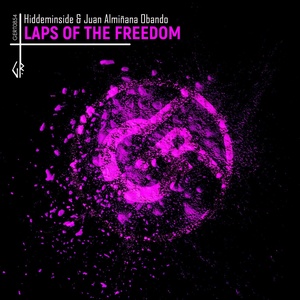 Обложка для Hiddeminside, Juan Almiñana Obando - Laps of the Freedom